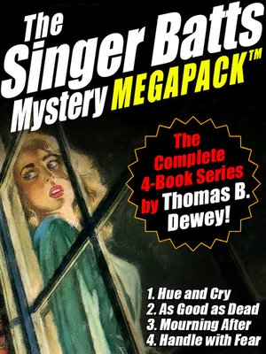 cover image of The Singer Batts Mystery Megapack